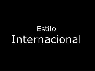 estilo internacional