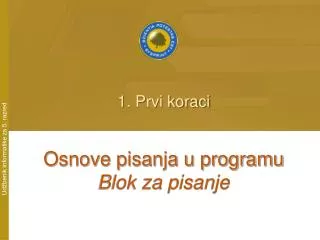 1 prvi koraci