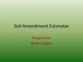 Soil Amendment Estimator