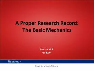 A Proper Research Record: The Basic Mechanics