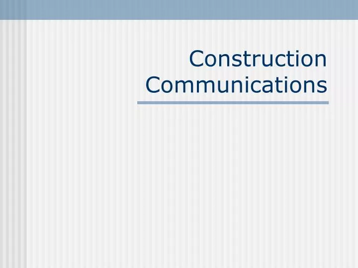 construction communications