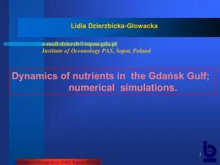 Dynamics of nutrients in the Gda?sk Gulf; numerical simulations.