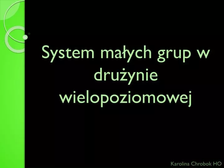 system ma ych grup w dru ynie wielopoziomowej