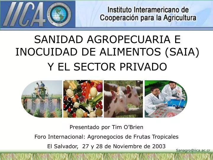 sanidad agropecuaria e inocuidad de alimentos saia y el sector privado