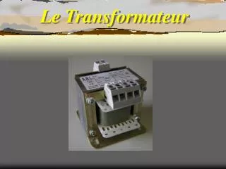 le transformateur