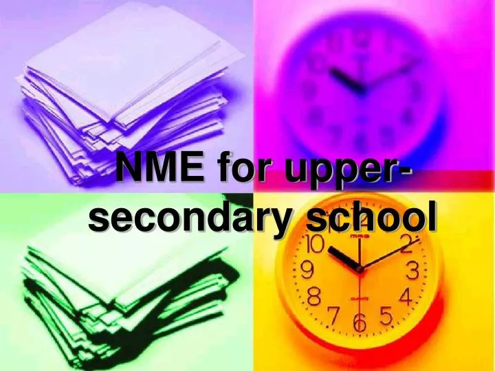 nme for upper secondary school