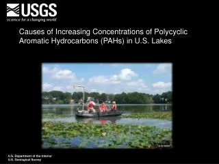 Causes of Increasing Concentrations of Polycyclic Aromatic Hydrocarbons (PAHs) in U.S. Lakes