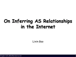 On Inferring AS Relationships in the Internet