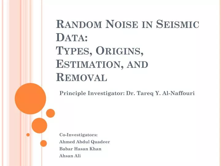 random noise in seismic data types origins estimation and removal