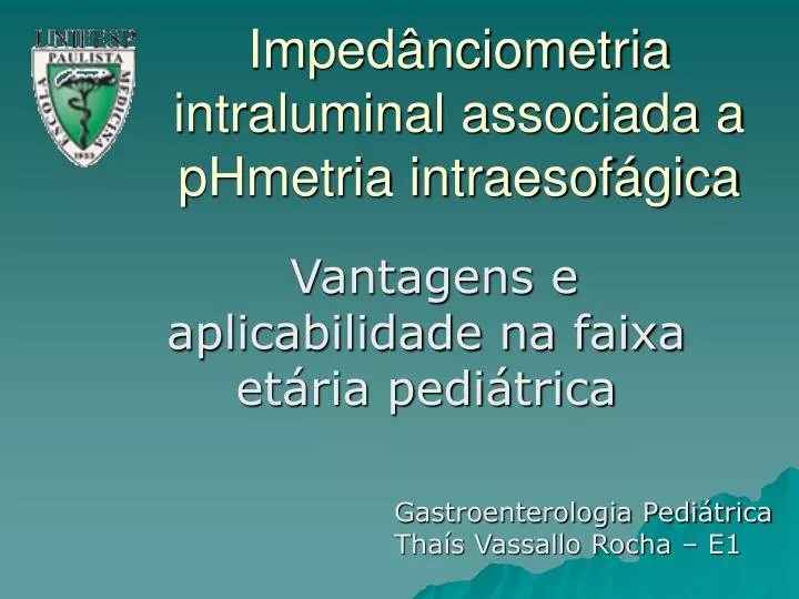 imped nciometria intraluminal associada a phmetria intraesof gica