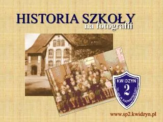 historia szko y
