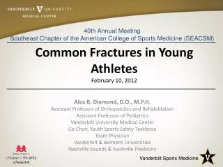 Common Fractures in Young Athletes February 10, 2012