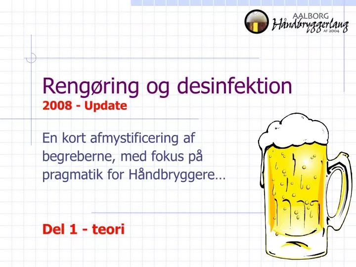 reng ring og desinfektion 2008 update