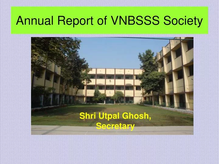 annual report of vnbsss society