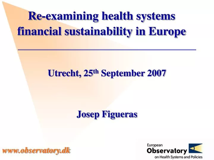 re examining health systems financial sustainability in europe