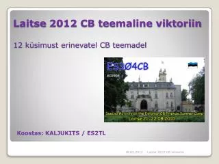 laitse 2012 cb teemaline viktoriin 12 k simust erinevatel cb teemadel