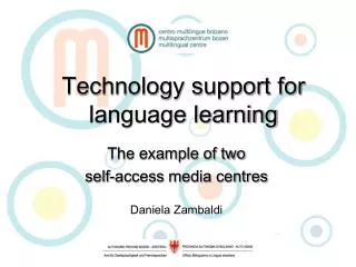 Technology support for language learning