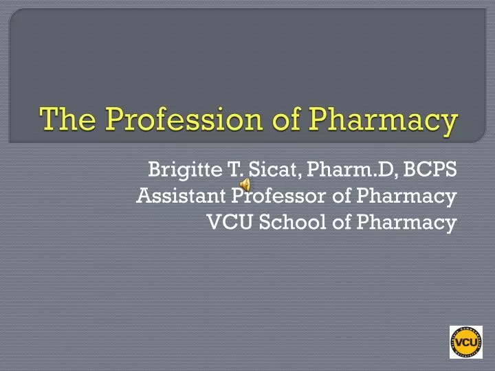 the profession of pharmacy
