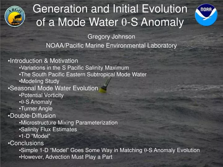 generation and initial evolution of a mode water s anomaly