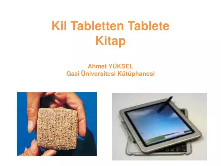 kil tabletten tablete kitap ahmet y ksel gazi niversitesi k t phanesi