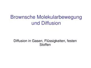 brownsche molekularbewegung und diffusion