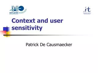 Context and user sensitivity