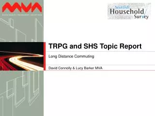 TRPG and SHS Topic Report