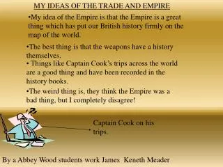 MY IDEAS OF THE TRADE AND EMPIRE