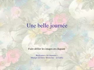 une belle journ e