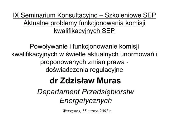 dr zdzis aw muras departament przedsi biorstw energetycznych