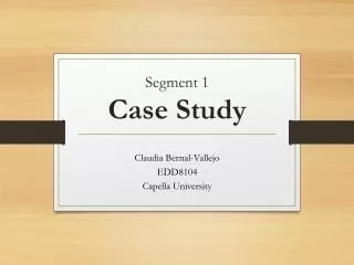 Segment 1 Case Study