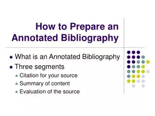 How to Prepare an Annotated Bibliography