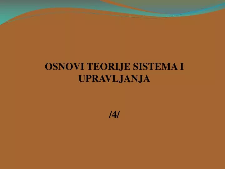 osnovi teorije sistema i upravljanja 4