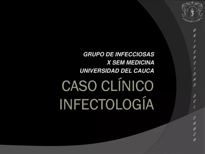 grupo de infecciosas x sem medicina universidad del cauca