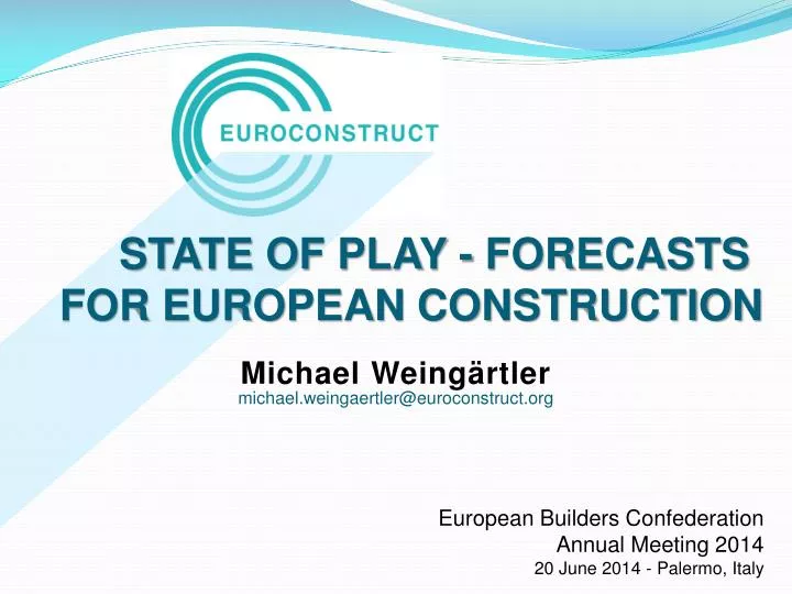 state of play forecasts for european construction