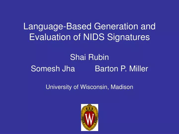 language based generation and evaluation of nids signatures