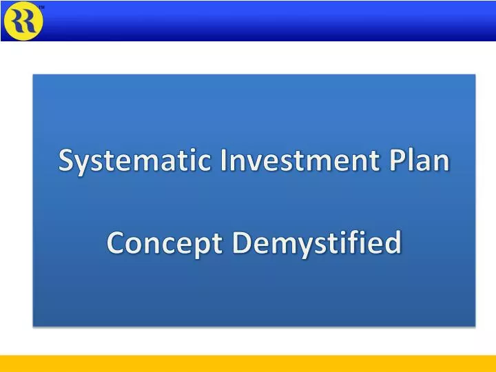 systematic investment plan concept demystified