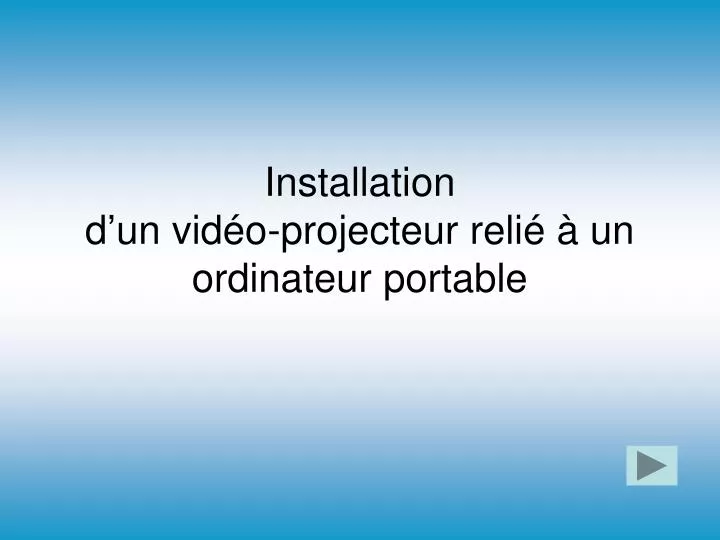 installation d un vid o projecteur reli un ordinateur portable