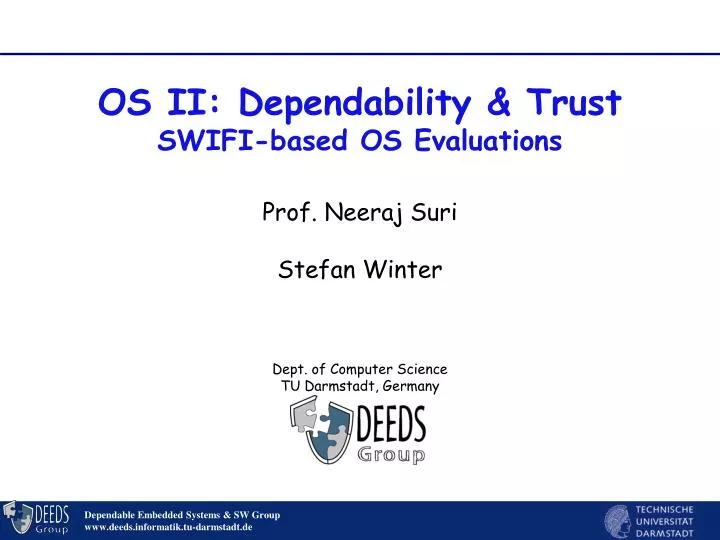 os ii dependability trust swifi based os evaluations