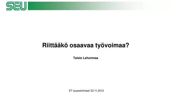 riitt k osaavaa ty voimaa taisto lehonmaa