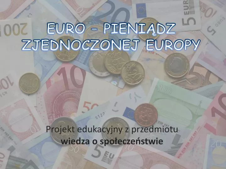 euro pieni dz zjednoczonej europy
