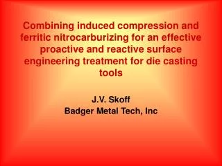 J.V. Skoff Badger Metal Tech, Inc
