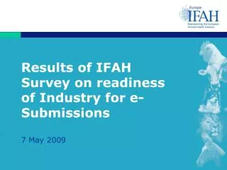 Results of IFAH Survey on readiness of Industry for e-Submissions