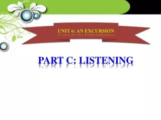 PART C: LISTENING