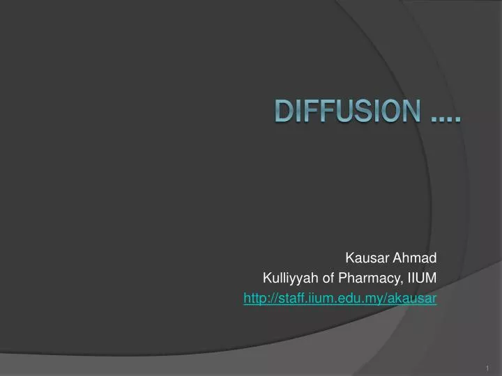 kausar ahmad kulliyyah of pharmacy iium http staff iium edu my akausar