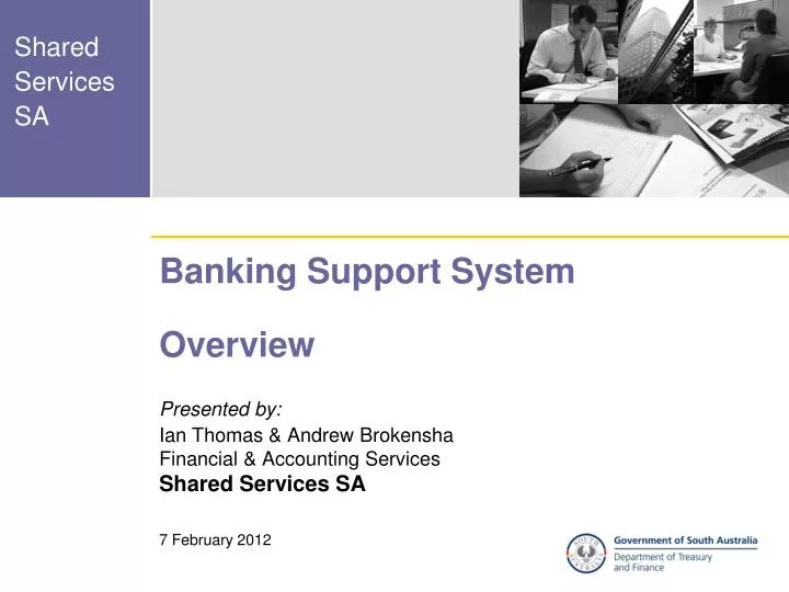 banking support system overview