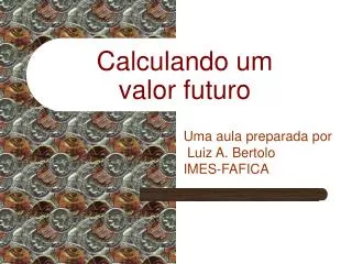 calculando um valor futuro