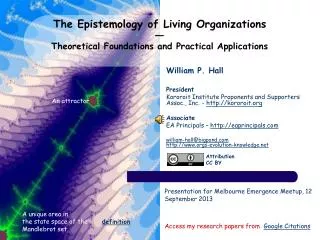 The Epistemology of Living Organizations ? Theoretical Foundations and Practical Applications