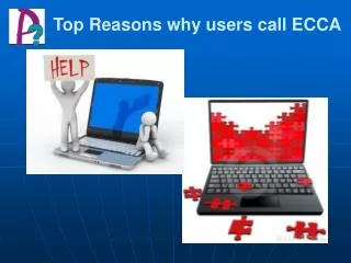 Top Reasons why users call ECCA