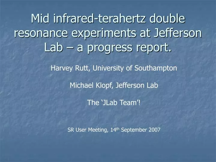 mid infrared terahertz double resonance experiments at jefferson lab a progress report